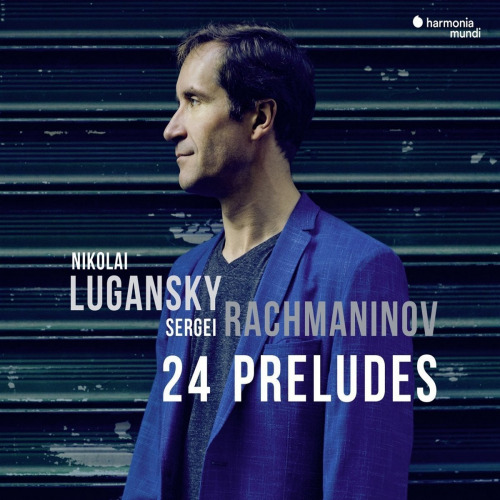 LUGANSKY, NIKOLAI - RACHMANINOV - 24 PRELUDESLUGANSKY, NIKOLAI - RACHMANINOV - 24 PRELUDES.jpg